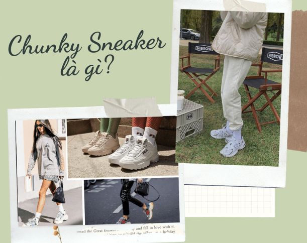 Giày Chunky Sneaker - Mẫu Giày Làm Điêu Đứng Các Tín Đồ Thời Trang |  Metagent